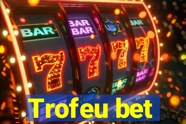 Trofeu bet